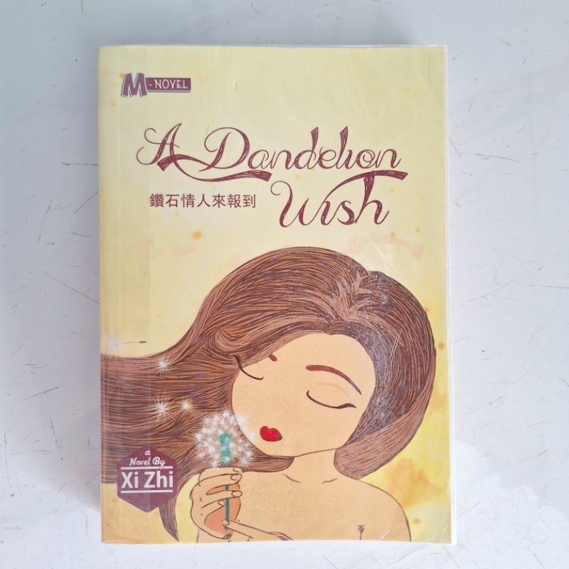 [ORIGINAL] Novel A Dandelion Wish - Xi Zhi