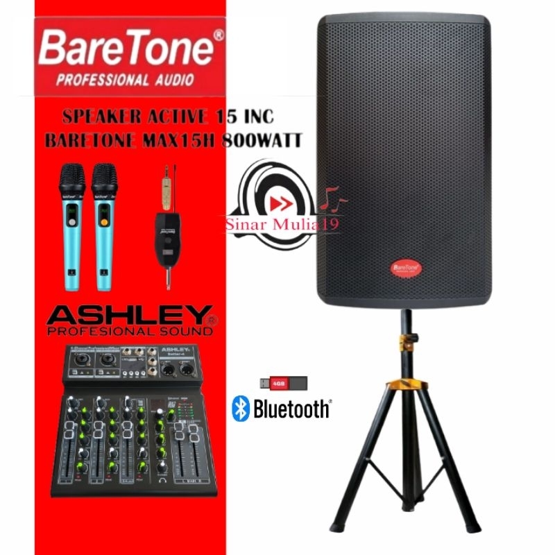 Paket Karaoke Speaker Active 15 Inch BareTone MAX15H Mixer Ashley Better 4 Mic Wireless BareTone W52
