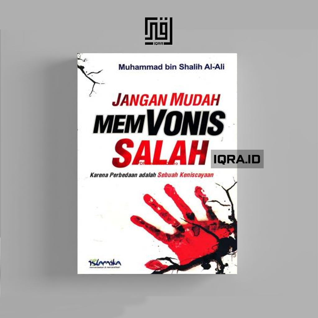 

[1565] Jangan Mudah MemVonis salah - Muhammad bin Shalih Al-Ali