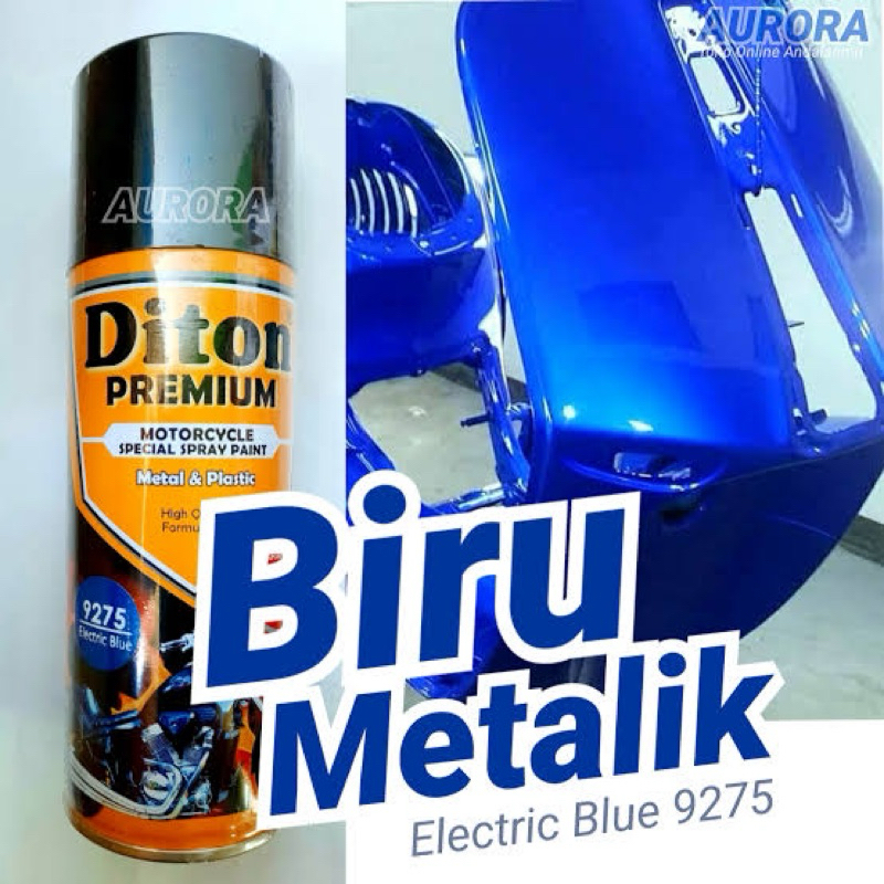 Cat pilok Diton Premium 9275 ELECTRIC BLUE 400ml biru elektrik electrik Biru metalik tua