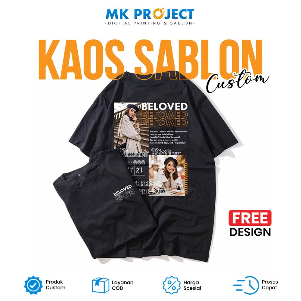 KAOS SABLON SATUAN / CUSTOM T-SHIRT TANPA MINIMAL ORDER SABLON NAMA / FOTO / LOGO || MK PROJECT