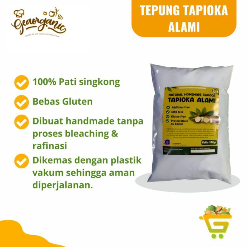 

Tepung Tapioka Organik 1 kg Geaorganic