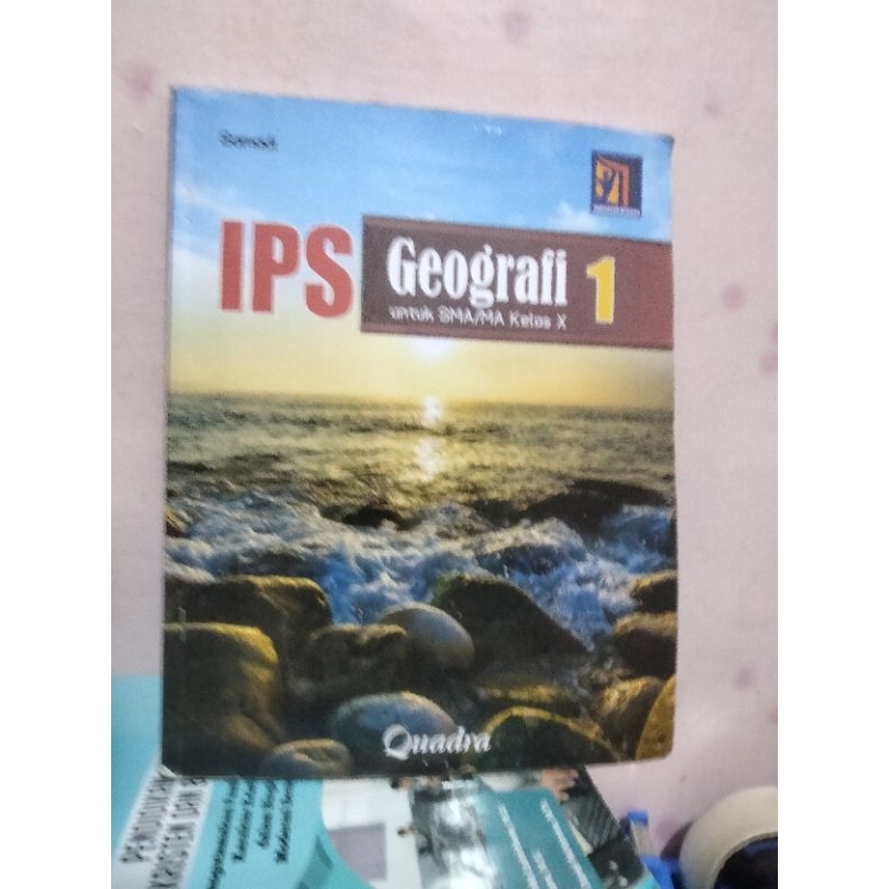buku geografi/ips geografi kelas 10 X 1 sma ma quadra kurikulum merdeka