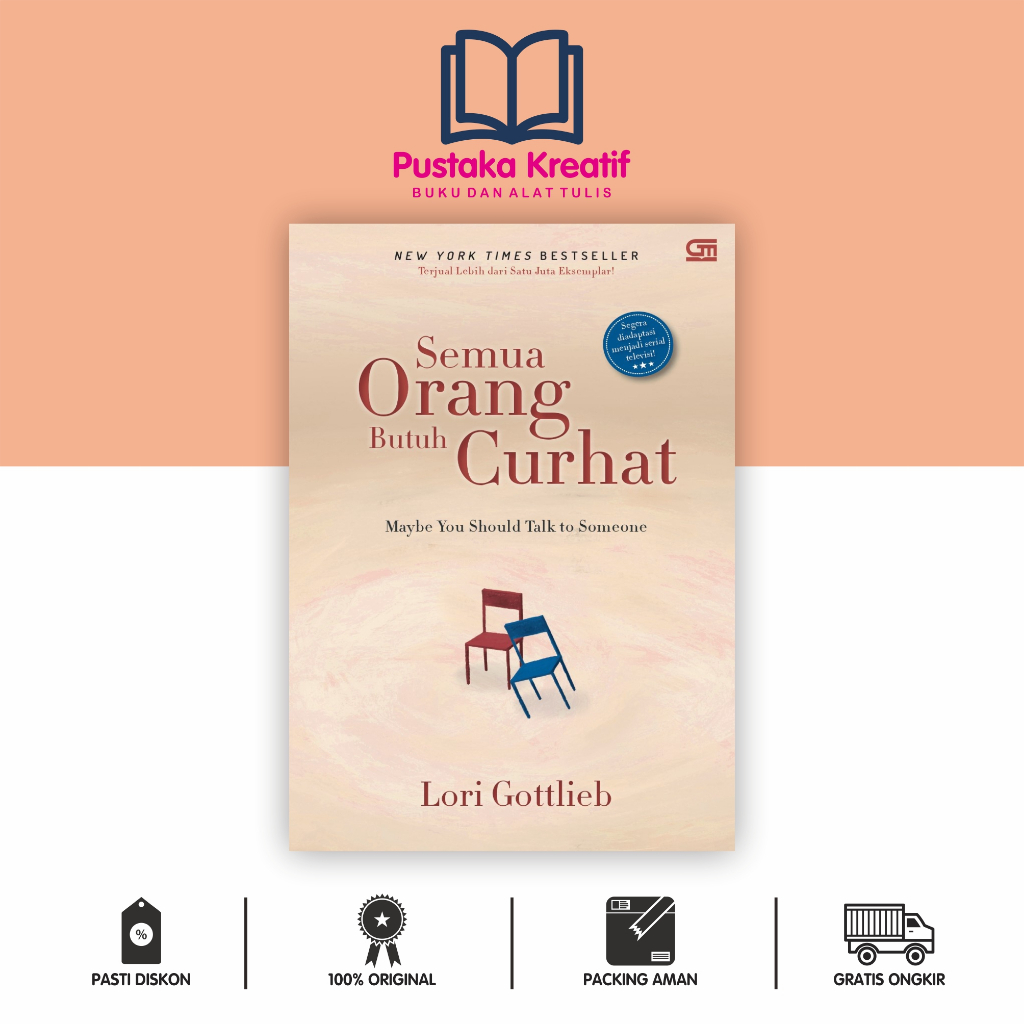 Semua Orang Butuh Curhat-Lori Gottlieb