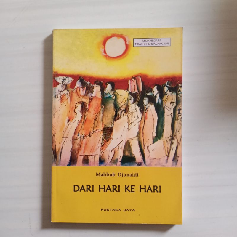 Dari Hari Ke Hari - Mahbub Djunaidi