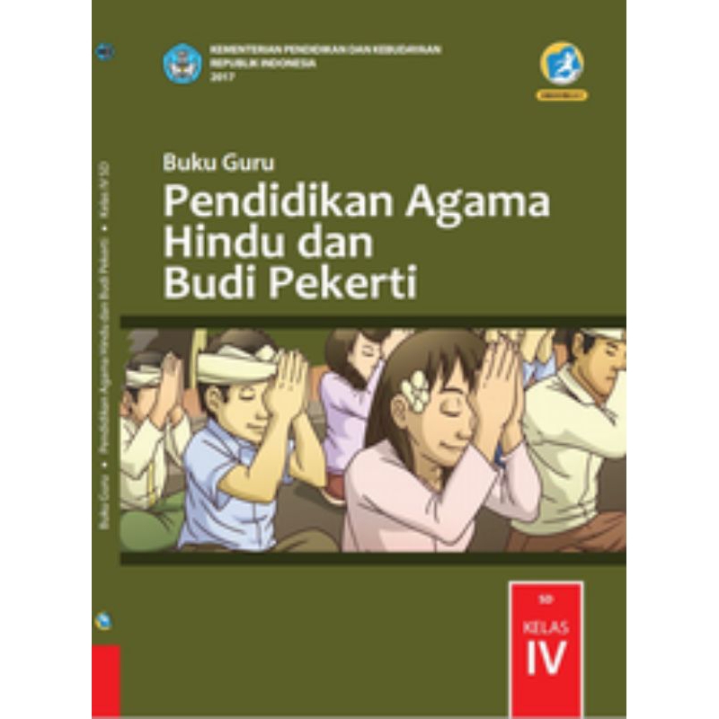 

BUKU GURU PENDIDIKAN AGAMA HINDU DAN BUDI PEKERTI SD KELAS 4