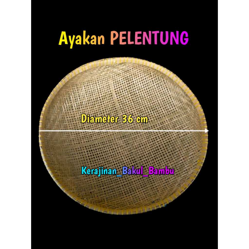 Saringan bambu PELENTUNG ayakan murah ukuran standar diameter 37 cm ayakan peniris sayuran kavcang