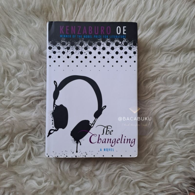 Novel Kenzaburo Oe - The Changeling - Preloved