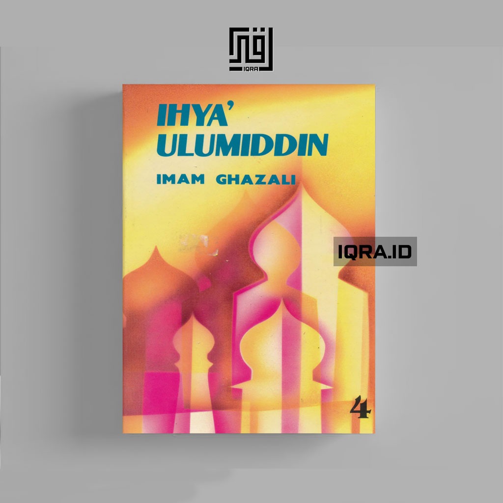 

[0076] Ihya' Ulumiddin (Jilil 4) - Imam Ghazali