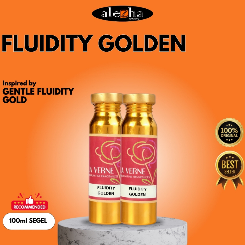 Bibit Parfum Murni FLUIDITY GOLDEN / MFK GENTLE FLUIDITY GOLD (LA VERNE) 100ml SEGEL