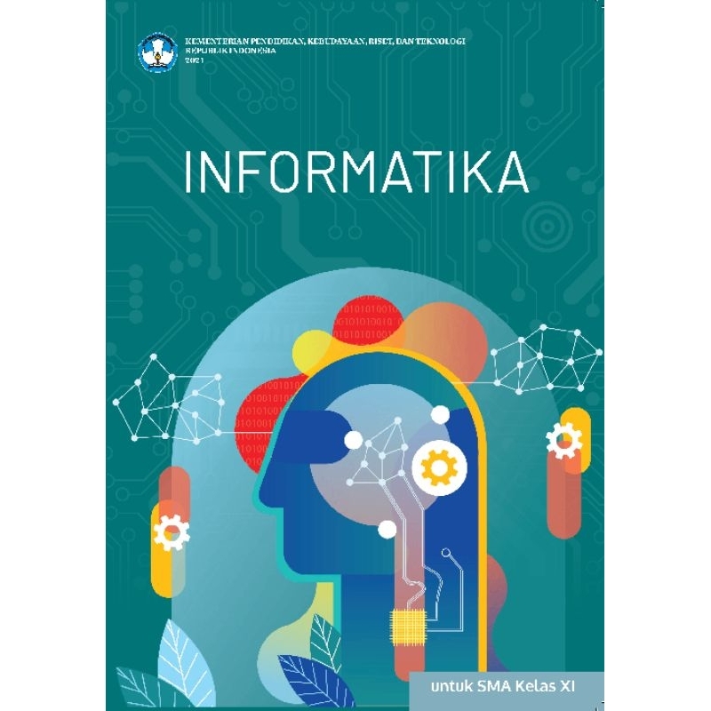 

BUKU SISWA INFORMATIKA untuk SMA KELAS XI