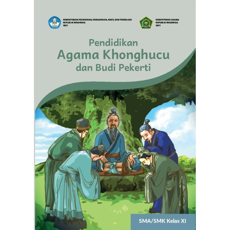 

BUKU SISWA PENDIDIKAN AGAMA KHONGHUCU DAN BUDI PEKERTI SMA/SMK Kelas XI