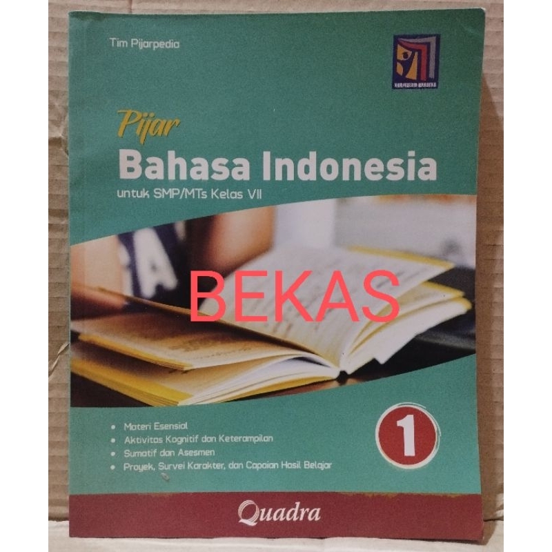 Pijar Bahasa Indonesia SMP Kelas 7 VII Kurikulum Merdeka Quadra