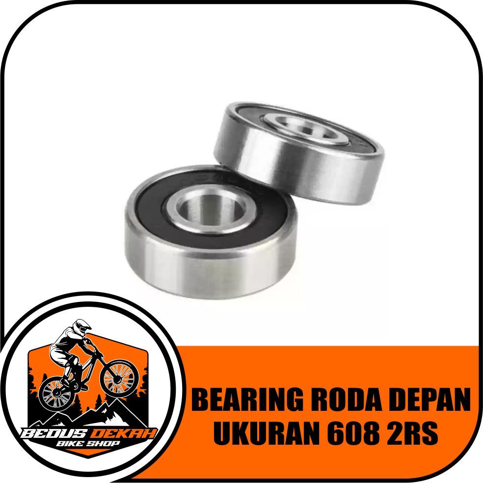 BEARING RODA DEPAN SEPEDAN / LAHER RODA DEPAN SEPEDA 608 2RS