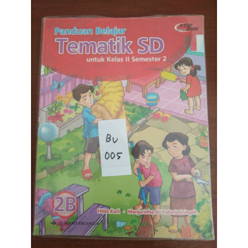 

PANDUAN BELAJAR TEMATIK SD KELAS 2 SEMESTER 2 (BU005)