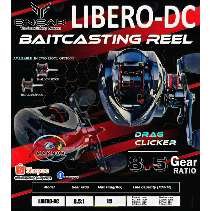 Reel BC LIBERO-DC Oncak | Ratio 8.5 | Drag Cliker