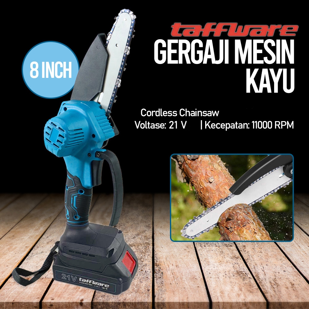 Taffware Mesin Gergaji Cordless  21V 8 Inch / Gergaji Cas Senso Cordless Chainsaw Kayu Pemotong Kayu