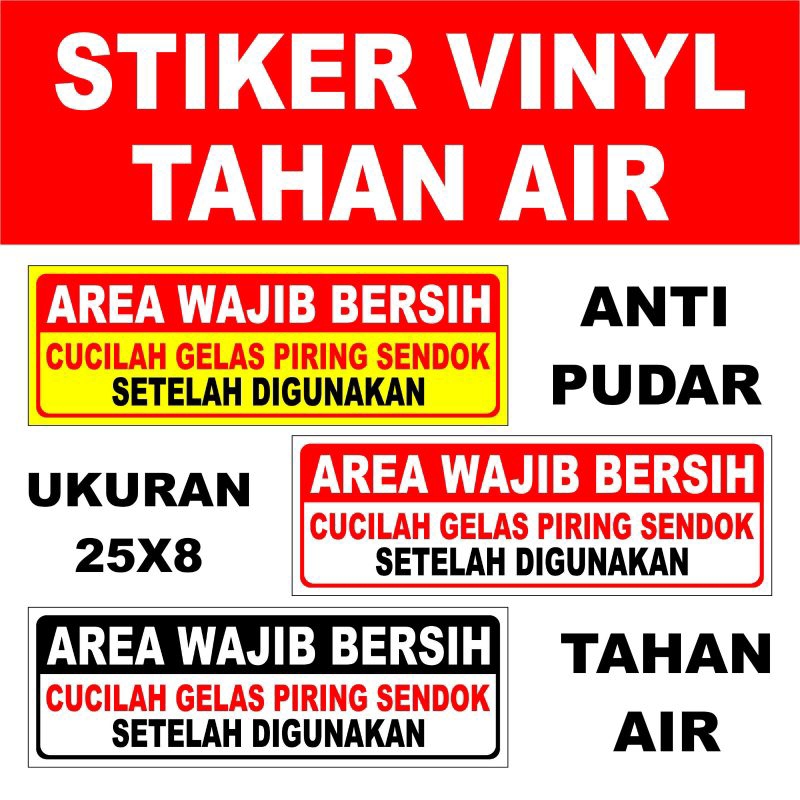 

AREA WAJIB BERSIH UK 25X8CM STIKER SIGN/STIKER PERINGATAN/VINYL/WATERPROOF