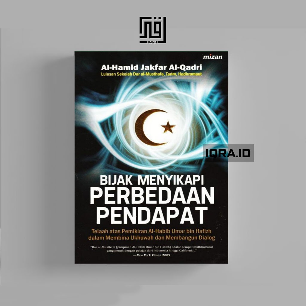 

[0151] Bijak Menyikapi Perbedaan Pendapat - Al-Hamid Jakfar