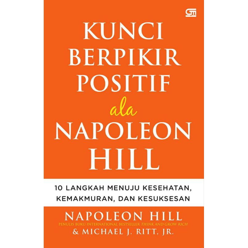 Buku Kunci Berpikir Positif Ala Napoleon Hill Oleh Napoleon Hill
