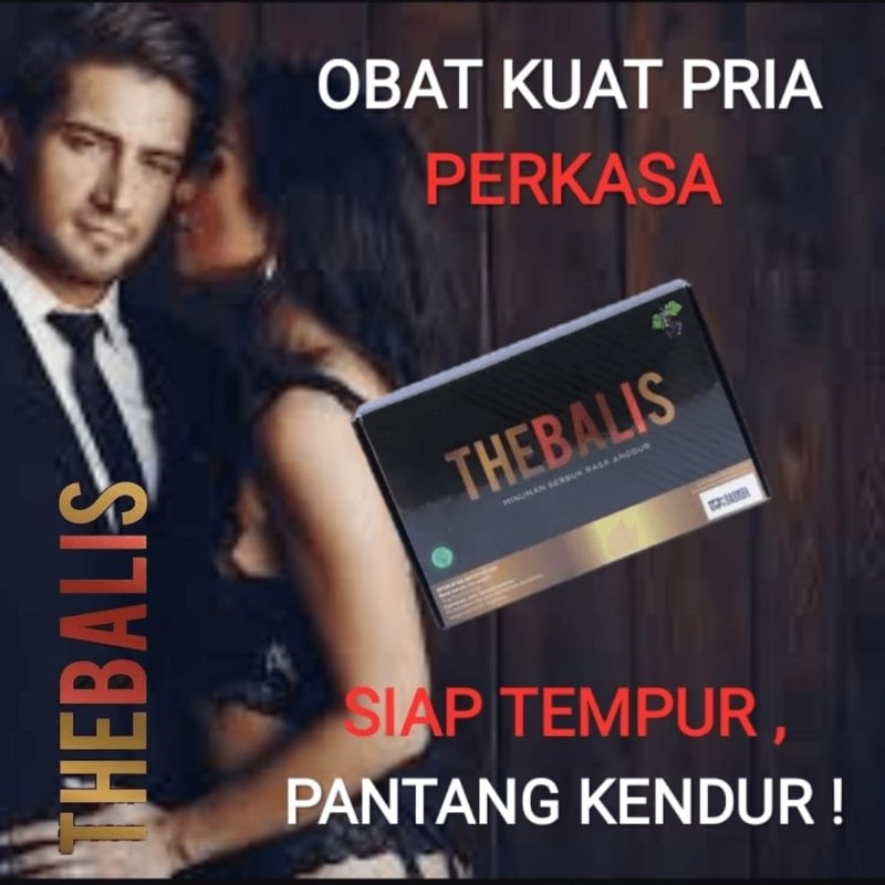THEBALIS*OBAT KUWAT MURNI  UNTUK MENGATASI IMPOTEN DAN DISFUNGSI EREKSI