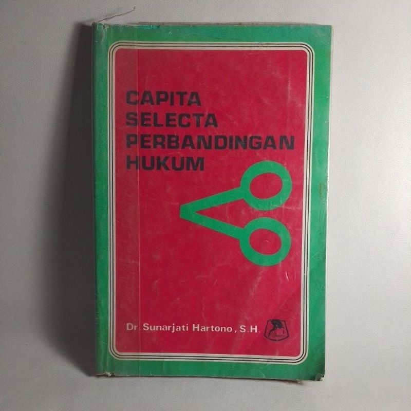 Buku Capita Selecta Perbandingan Hukum -Dr. Sunarnati Hartono, S.H.