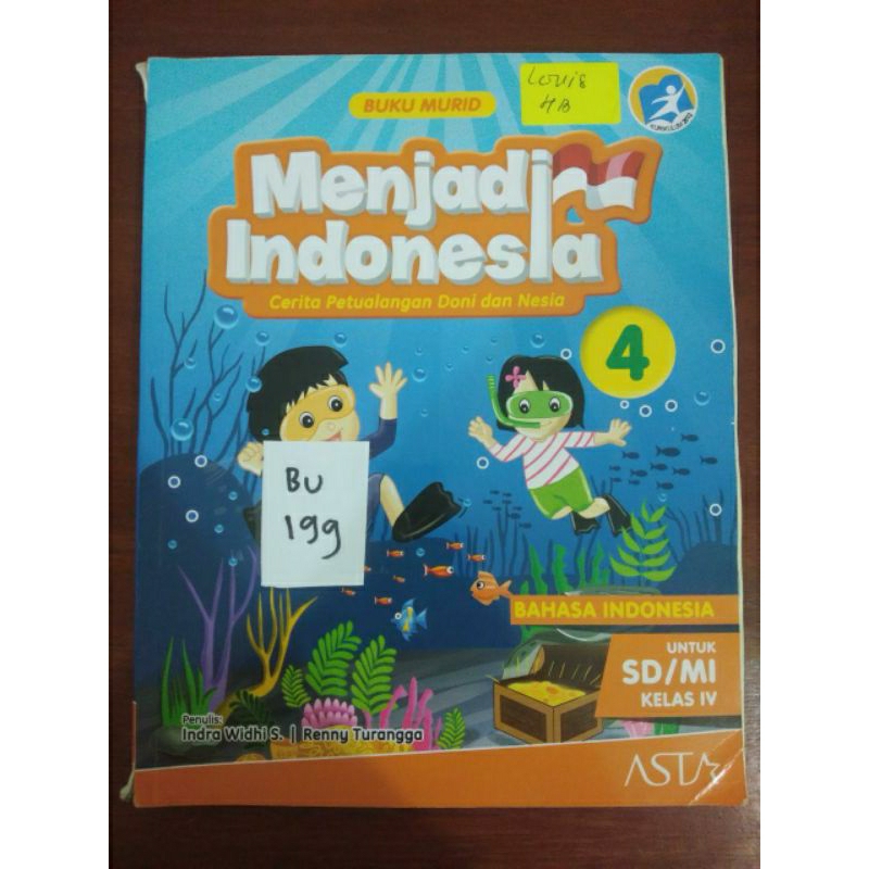 

MENJADI INDONESIA CERITA PETUALANGAN DONI DAN NESIA BAHASA INDONESIA UNTUK SD/MI KELAS IV (BU199)