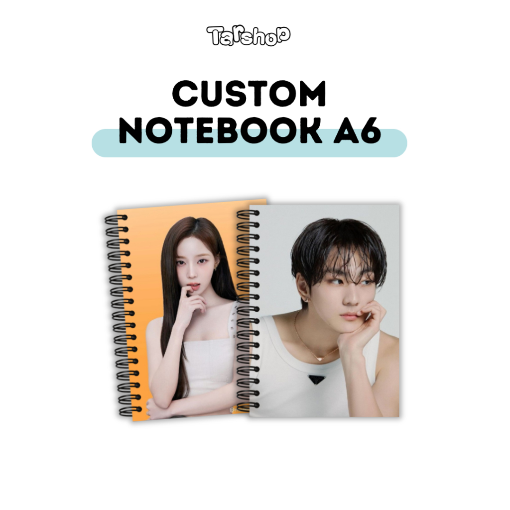 

Custom - Notebook A6 Custom / K-pop / Non K-pop