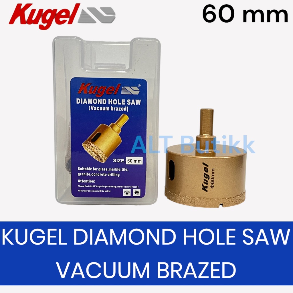 KUGEL DIAMOND HOLE SAW 60 MM - VACUUM BRAZED | MATA BOR KACA - GRANIT - MARMER - KERAMIK - BETON 60M