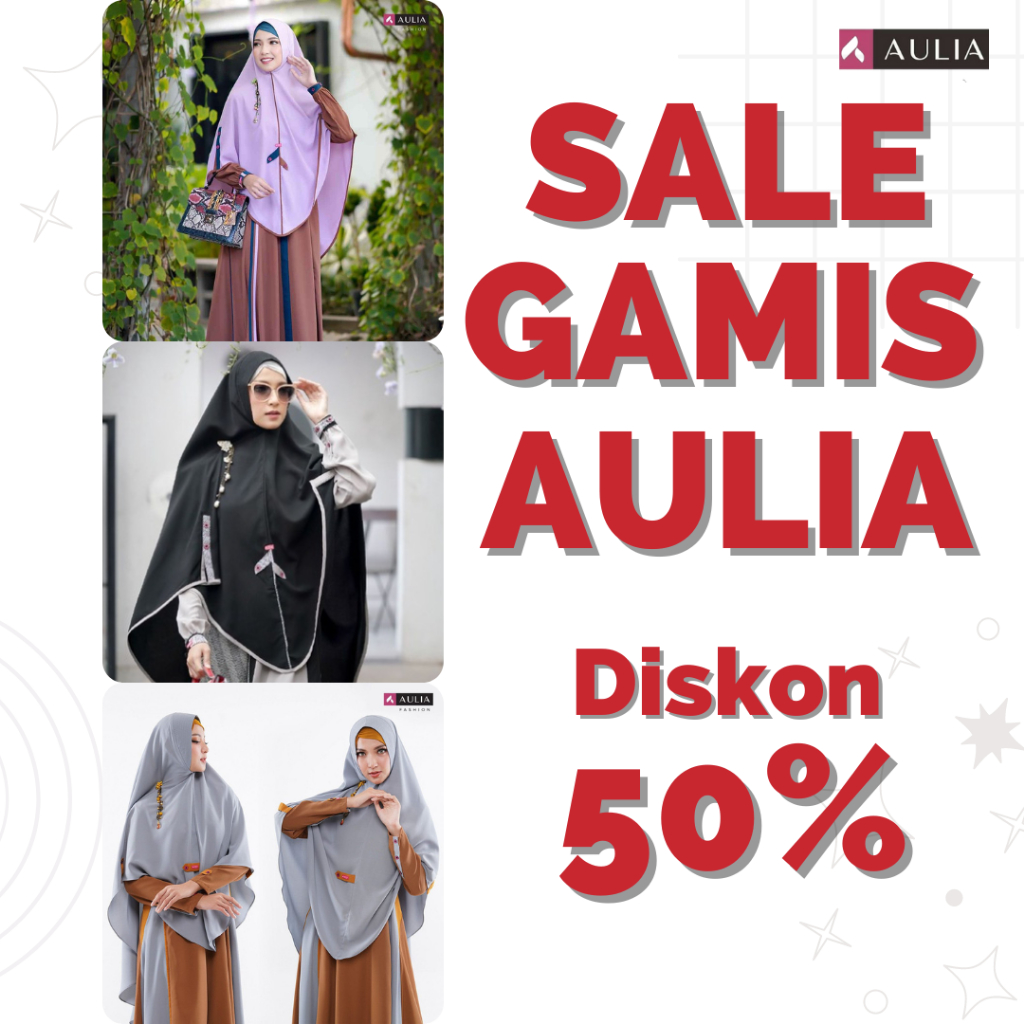 PROMO BAZAR AULIA SULTAN BEST SELLER SET HIJAB DISKON 50 PERSEN - GAMIS BUSANA MUSLIM AULIA FASHION 