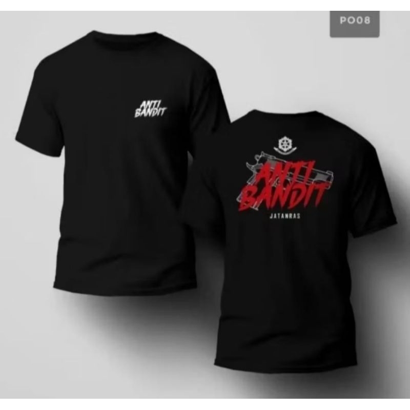 KAOS ANTI BANDIT JATANRAS