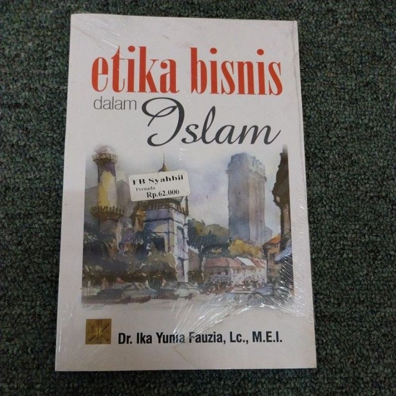 BUKU ETIKA BISNIS DALAM ISLAM
