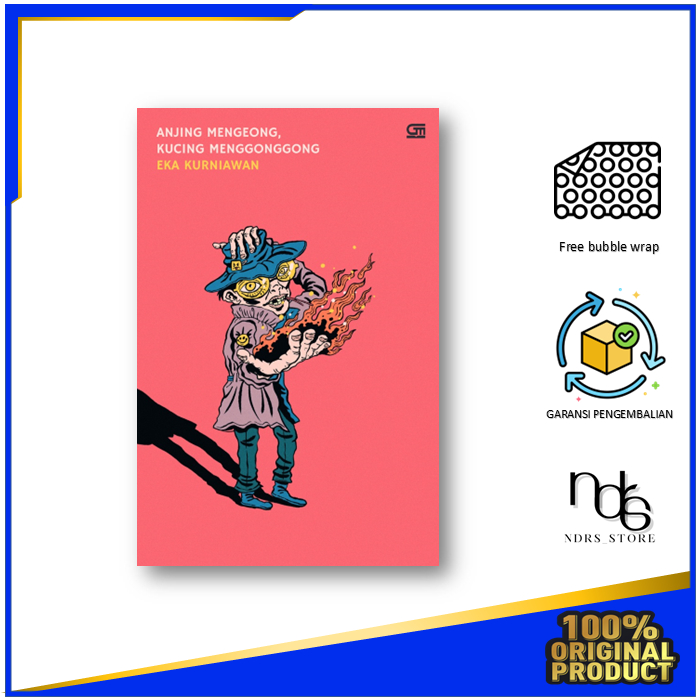 Anjing Mengeong, Kucing Menggonggong - Eka Kurniawan