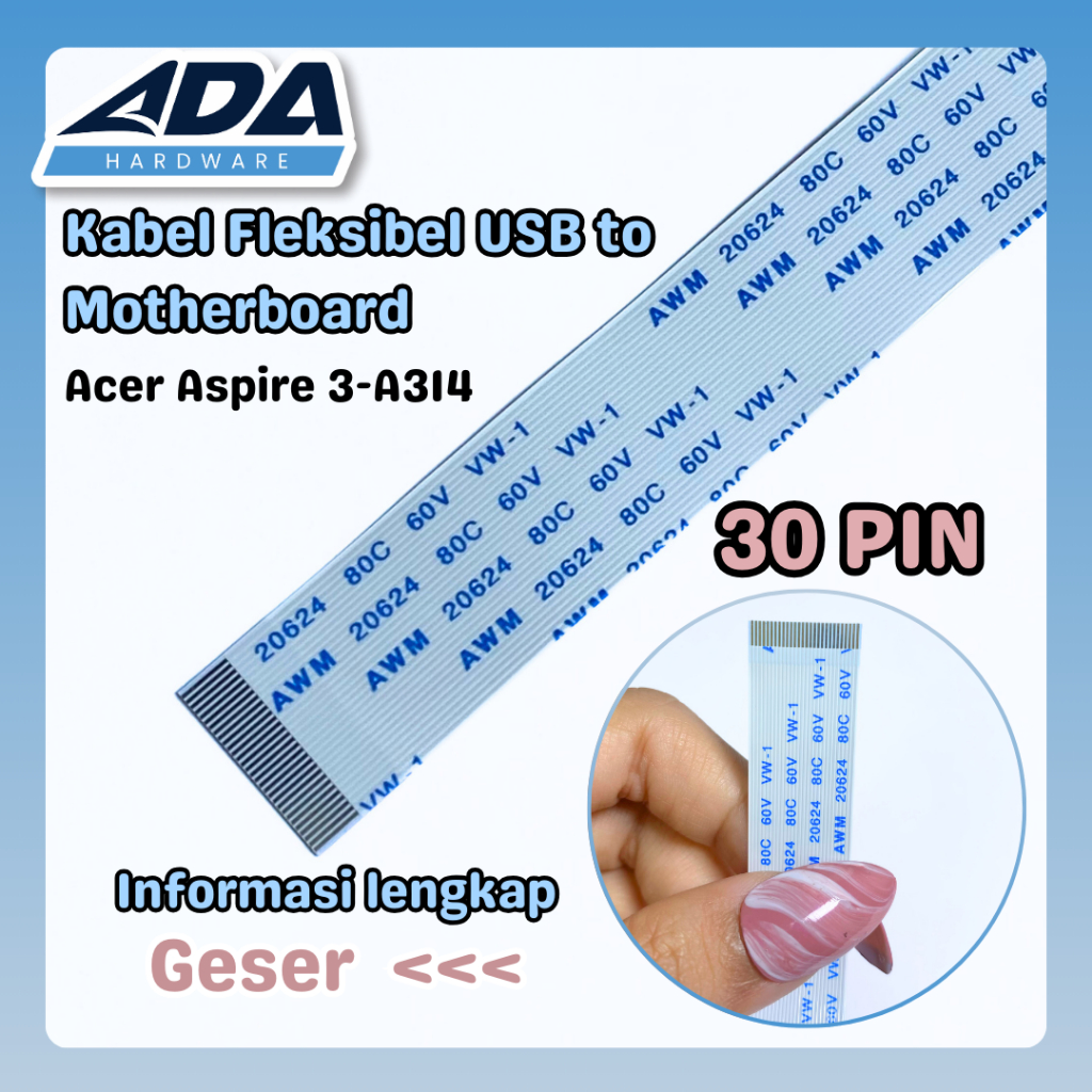 Kabel Flexible USB to Motherboard Laptop Acer 30 Pin Acer Aspire 3-A314 Searah