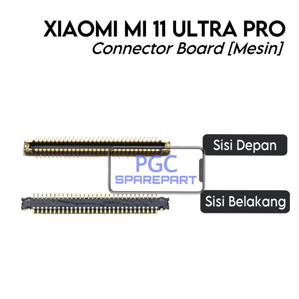 Konektor Board (Mesin) Xiaomi MI 11 Ultra Pro - Flexible Flexibel Fleksibel Fleksible Connector Cone
