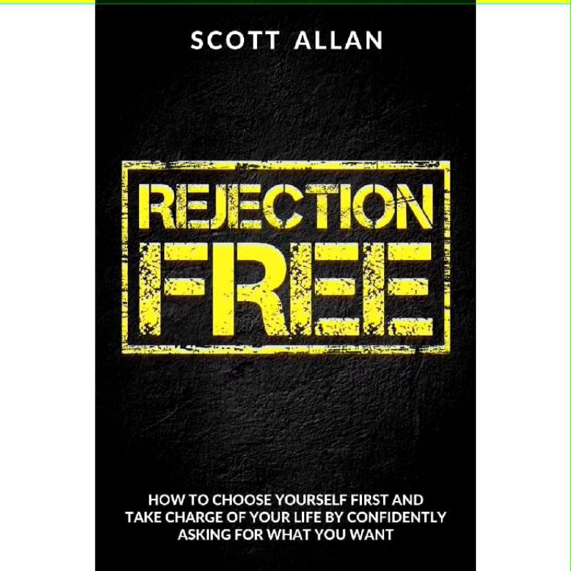 

BUKU SCOTT ALLAN: REJECTION FREE