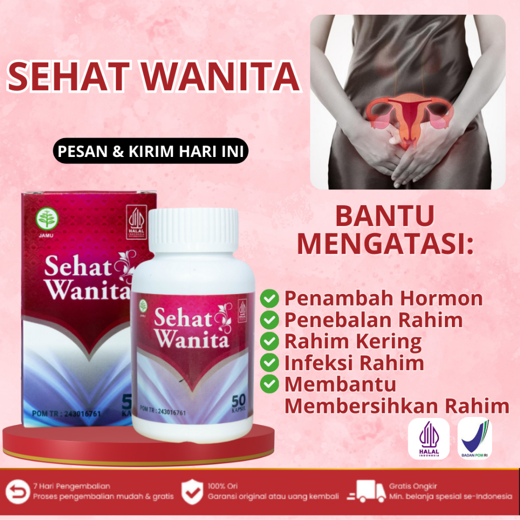 Penambah Hormon, Penebalan Rahim, Rahim Kering, Infeksi Rahim ,Membantu Membersihkan Rahim Dengan SE