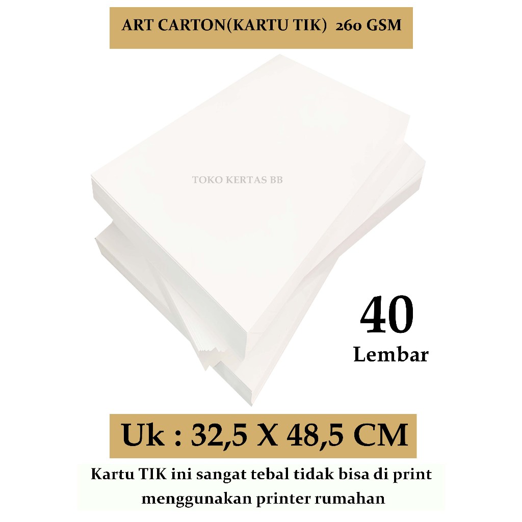 

ART CARTON ( KARTU TIK ) 260 GSM UKURAN 32,5 X 48,5 , ISI 40 LEMBAR