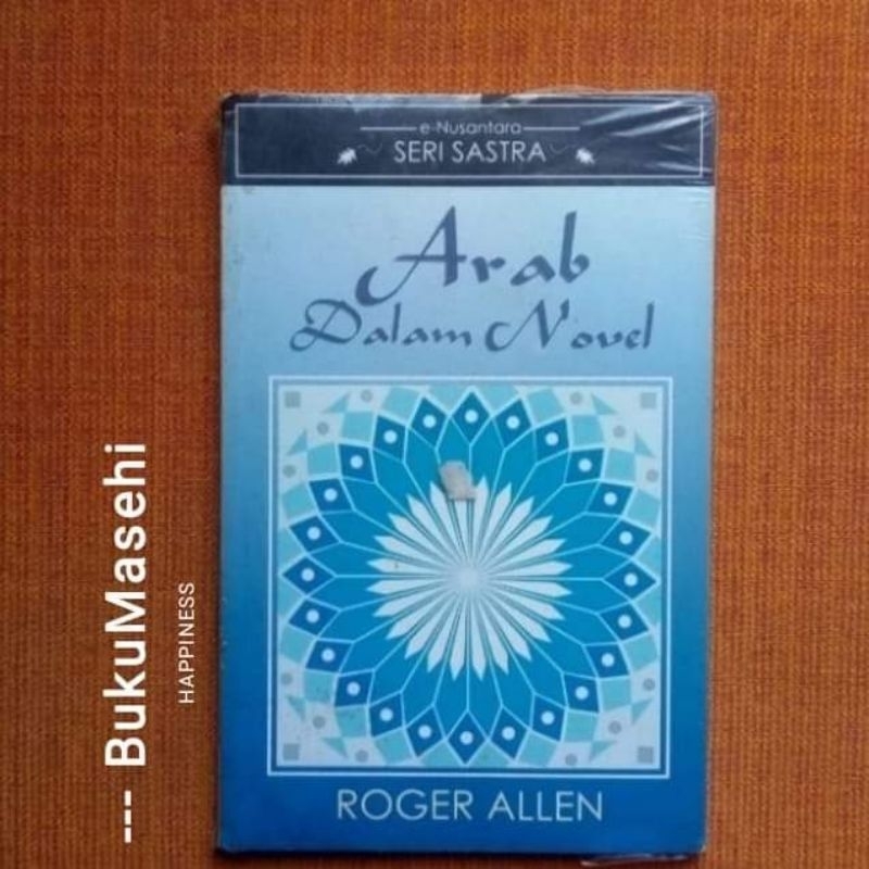 ARAB DALAM NOVEL --- Roger Allen