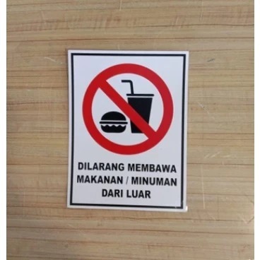 

SIGN STICKER K3 RAMBU SAFETY DILARANG MEMBAWA MAKANAN/MINUMAN 15X20 CM