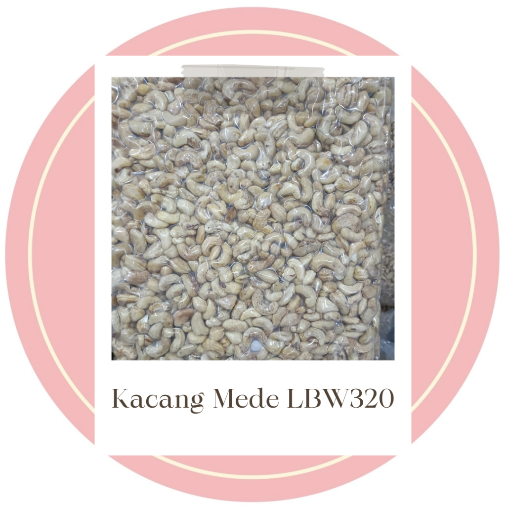 

111.500/kg Kacang Mede Mentah LBW320/DW Super