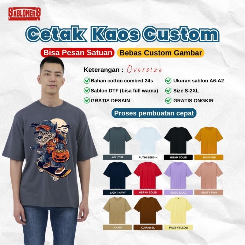 Sablon Kaos Satuan Custom Oversize Jumbo Big Size Ukuran Besar DTF Full Colour Murah Cotton Combed 2
