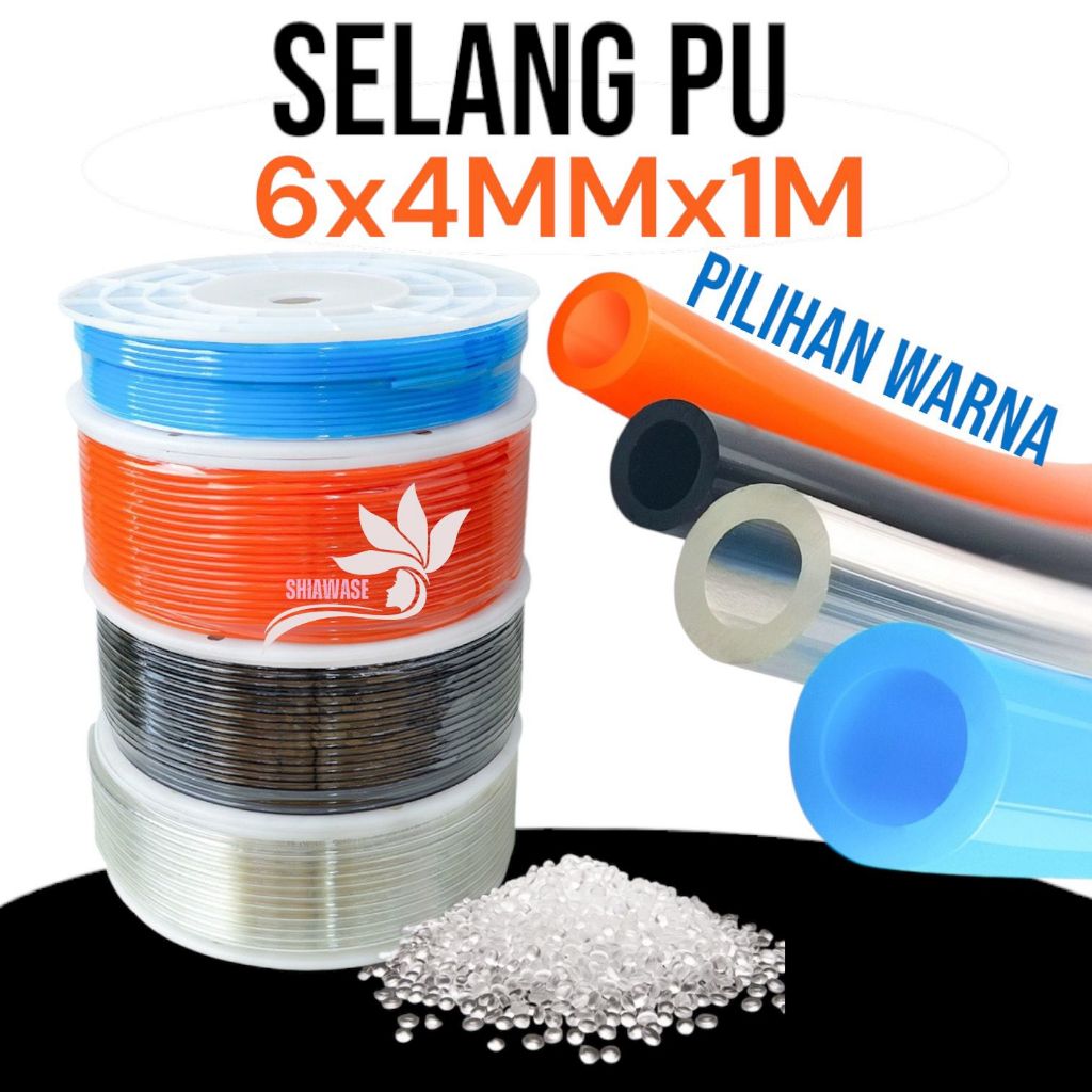 SELANG PU 6mm x 4mm/SELANG PU 6MM/SELANG PU 6x4x1meter/SELANG PU