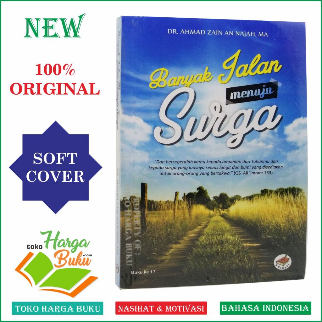 Foto Banyak Jalan Menuju Surga 30 Amalan Dalam Al-Quran dan Sunnah Penyebab Masuk Surga Penerbit PUSKAFI