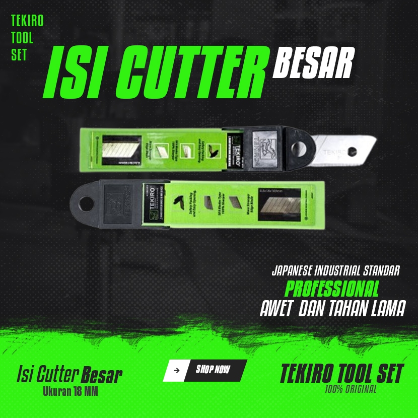 

TEKIRO isi cutter besar 18mm isi 10pcs TEKIRO ORIGINAL