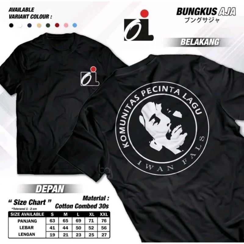 TSHIRT/KAOS KATA KATA KOMUNITAS PECINTA LAGU IWAN FALS