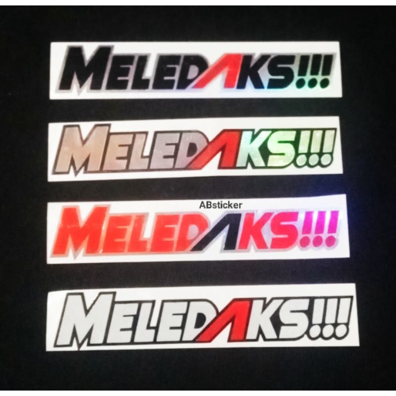 

STICKER MELEDAKS STIKER MELEDAK CUTTING