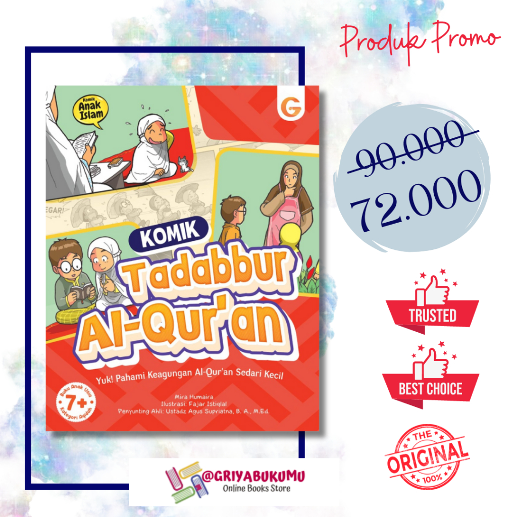 Komik Tadabbur Al-Qur`an: Yuk Pahami Keagungan Al-Qur`an Sedari Kecil