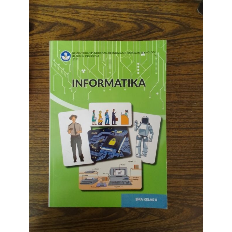 INFORMATIKA SMA/SMK KELAS X : KURIKULUM MERDEKA