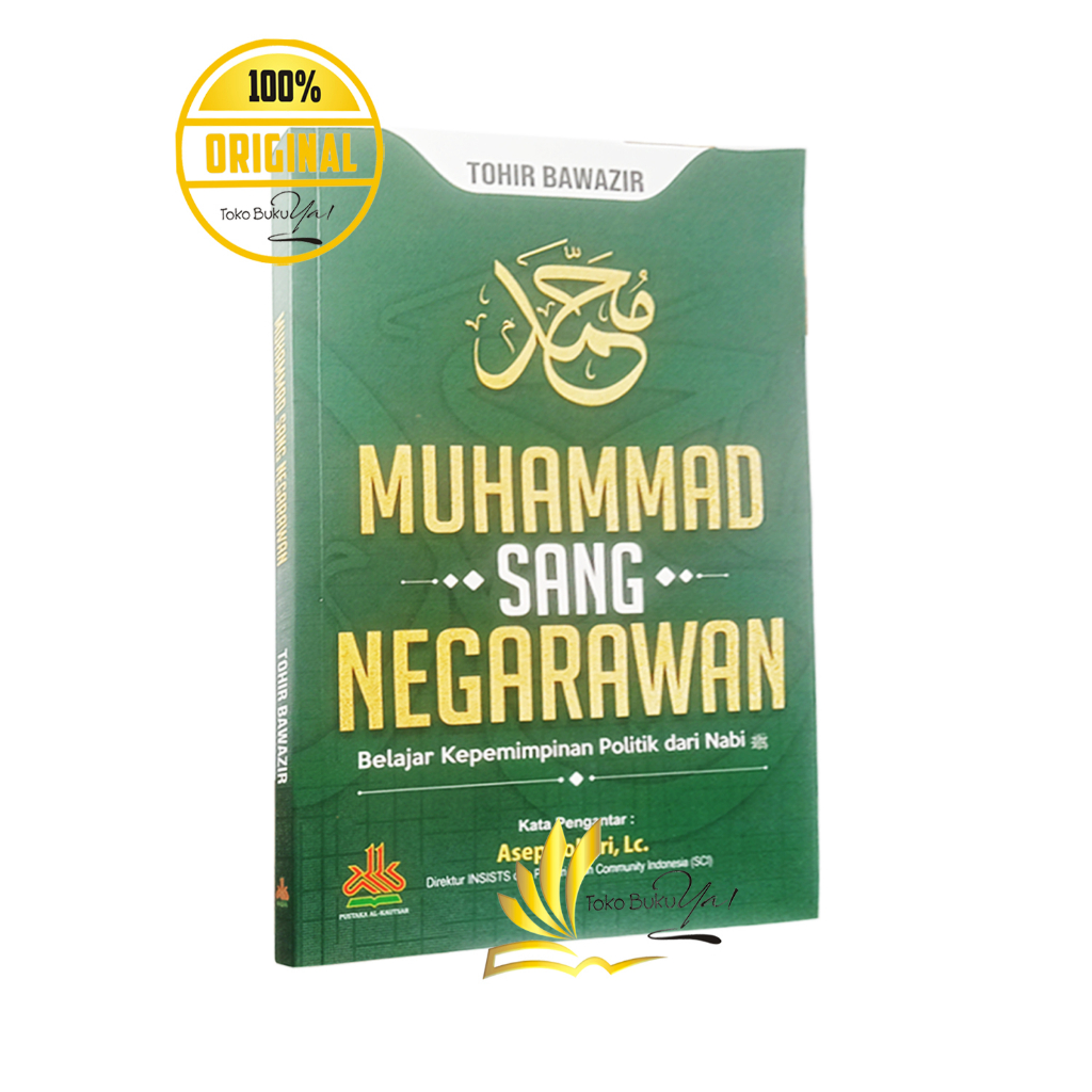 MUHAMMAD SANG NEGARAWAN - Belajar Kepemimpinan dari Nabi